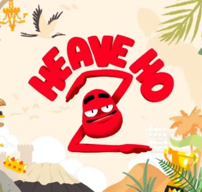 嘿哟走你！2丨Heave Ho 2